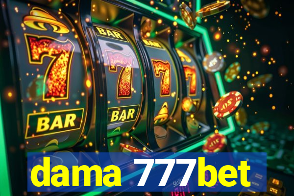 dama 777bet